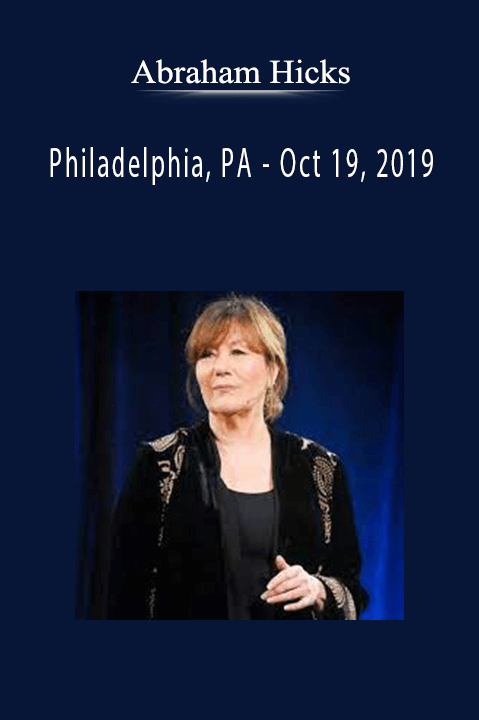 Abraham Hicks - Philadelphia, PA - Oct 19, 2019,.