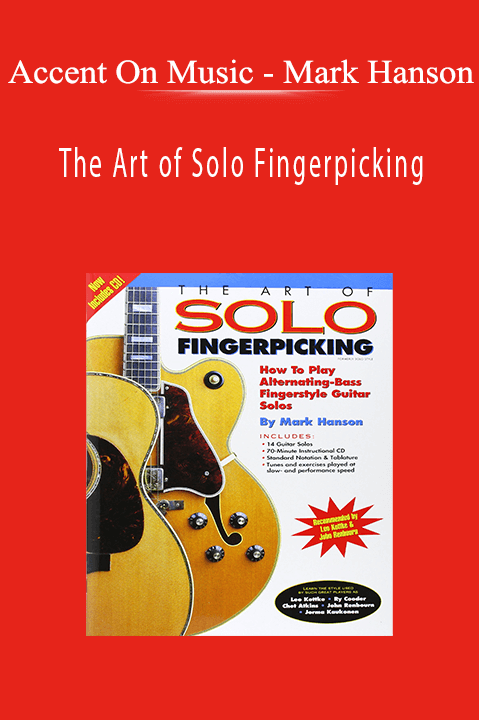 Accent On Music - Mark Hanson - The Art of Solo Fingerpicking.