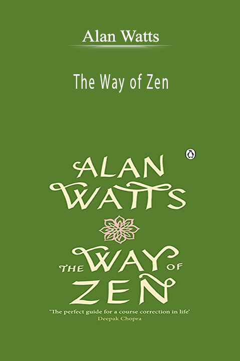 Alan Watts - The Way of Zen.Alan Watts - The Way of Zen.