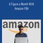 Ben Cummings - 6 Figure a Month With Amazon FBA
