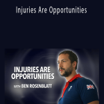 Ben Rosenblatt - Injuries Are Opportunities