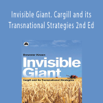 Brewster Kneen - Invisible Giant. Cargill and its Transnational Strategies 2nd Ed