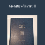 Bruce Gilmore - Geometry of Markets II