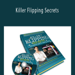Bryan O’Neil & Thomas Smale - Killer Flipping Secrets