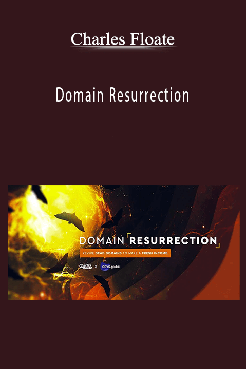 Charles Floate - Domain Resurrection