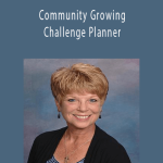 Dede Stockton - Community Growing Challenge Planner.