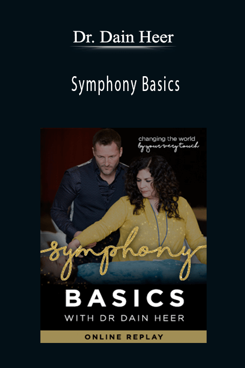 Dr. Dain Heer - Symphony Basics