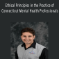 Ethical Principles in the Practice of Connecticut Mental Health Professionals - Allan M. Tepper.