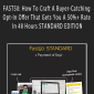 FAST50 How To Craft A Buyer-Catching Opt-In Offer That Gets You A 50%+ Rate In 48 Hours STANDARD EDITION