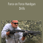 Force on Force Handgun Drills - Gabe Suarez