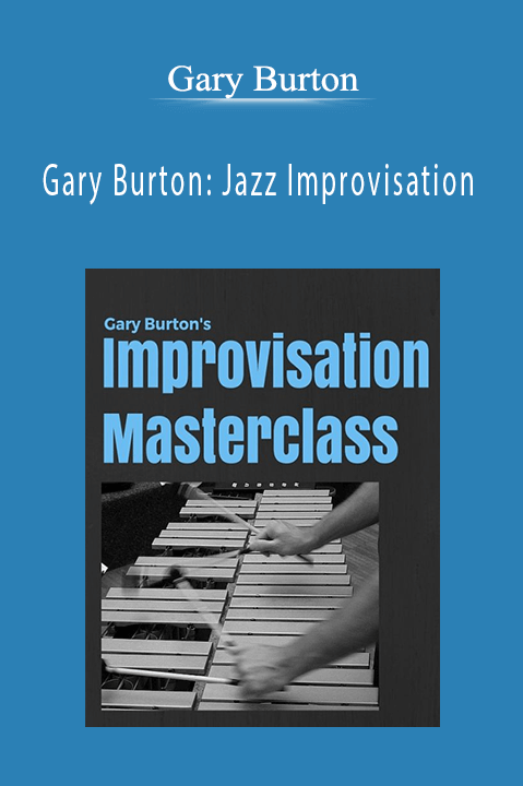 Gary Burton - Gary Burton: Jazz Improvisation