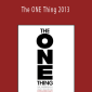 Gary Keller - The ONE Thing 2013