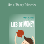 Gary M. Douglas - Lies of Money Teleseries