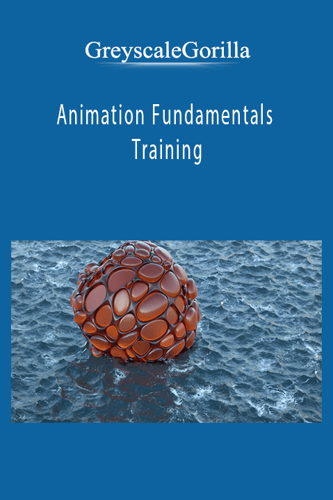 GreyscaleGorilla - Animation Fundamentals Training