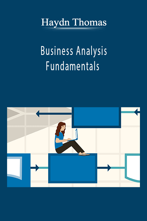 Haydn Thomas - Business Analysis Fundamentals