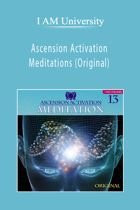 I AM University - Ascension Activation Meditations (Original)