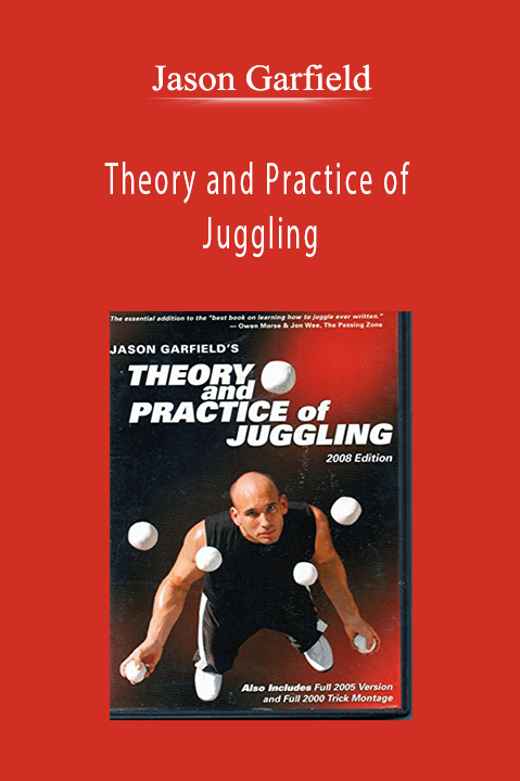 Jason Garfield - Theory and Practice of Juggling