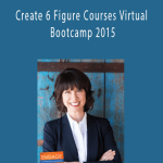 Jeanine Blackwell - Create 6 Figure Courses Virtual Bootcamp 2015
