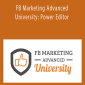Jon Loomer - FB Marketing Advanced University: Power Editor