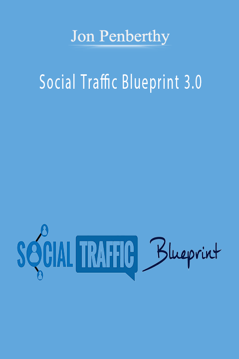 Jon Penberthy - Social Traffic Blueprint 3.0