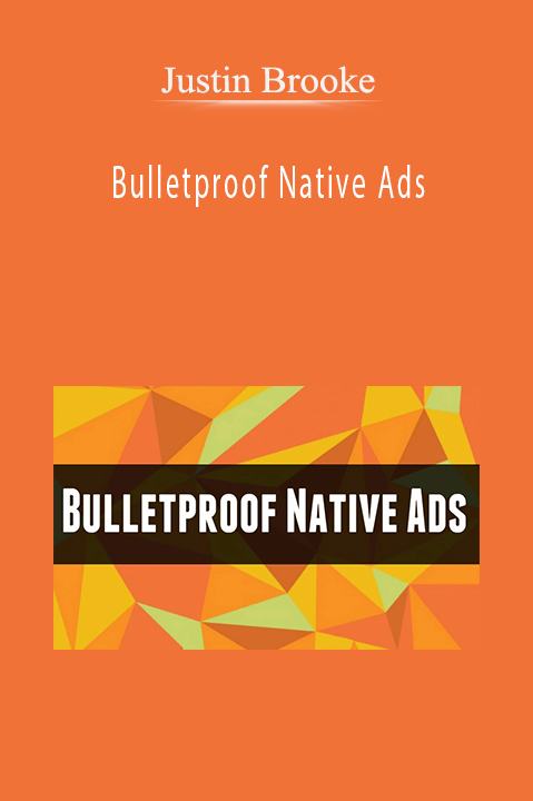 http://coursegb.info/wp-content/uploads/2021/01/Justin-Brooke-Bulletproof-Native-Ads.png