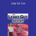 Karen Brimeyer - Leaky Gut Cure