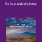 Matt Kahn and Julie Dittmar - The Great Awakening Retreat