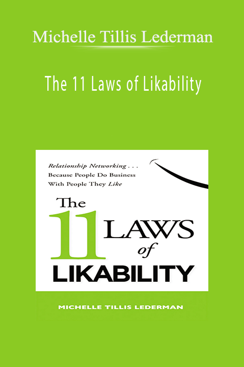 Michelle Tillis Lederman - The 11 Laws of Likability