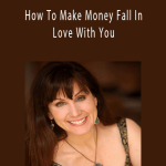 Morgana Rae - How To Make Money Fall In Love With You