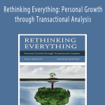 Neil Bright – Rethinking Everything Personal Growth through Transactional Analysis