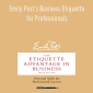 Peter Post - Emily Post's Business Etiquette for Professionals