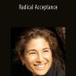 Radical Acceptance with Tara Brach, Ph.D. Integrating Meditation to Heal Shame and Fear in Clinical Practice - Tara Brach.