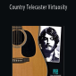 Ray Flacke - Country Telecaster Virtuosity.