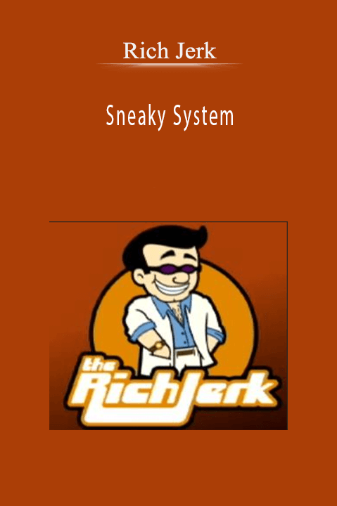 Rich Jerk - Sneaky System