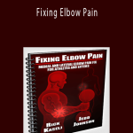Rick Kaselj and Jedd Johnson - Fixing Elbow Pain