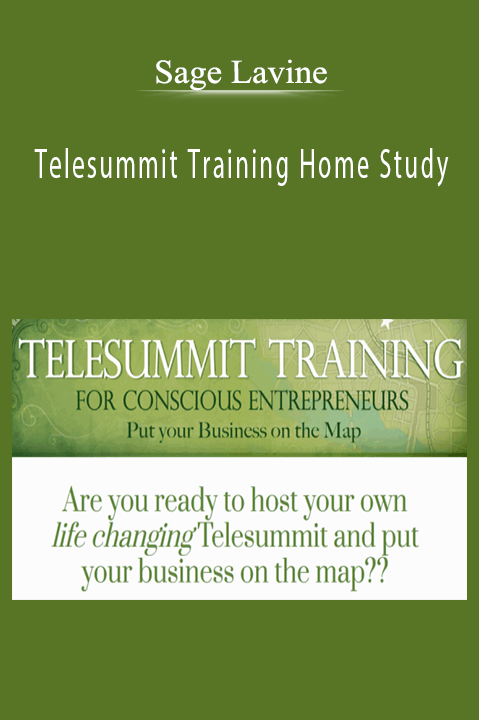 Sage Lavine - Telesummit Training Home Study
