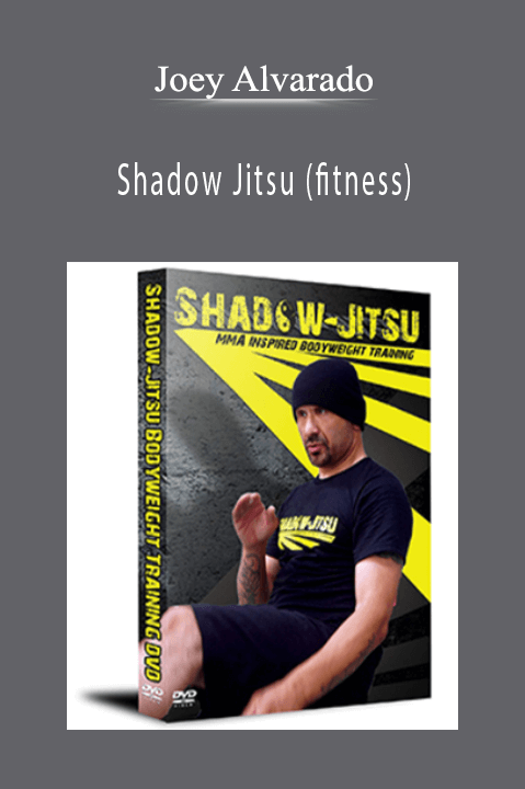 Shadow Jitsu (fitness) - Joey Alvarado