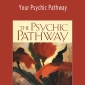 Sonia Choquette - Your Psychic Pathway