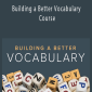 TTC - Building a Better Vocabulary Course