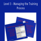 The Learning Curve - Level 3 - Managing the Training Process