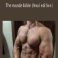 The musde bible (Anal edition)