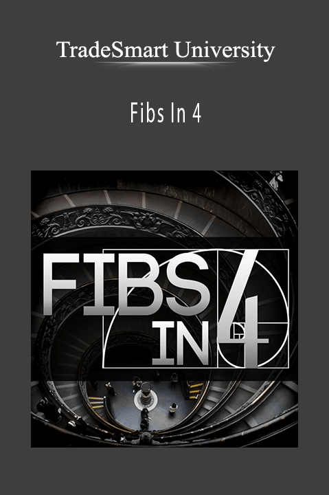 Tradesmart University – Fibs In 4