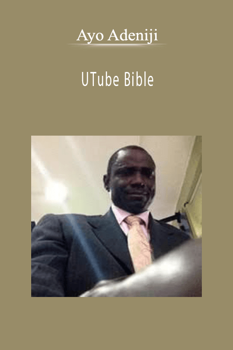 Ayo Adeniji - UTube Bible