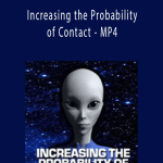 Bashar - Increasing the Probability of Contact - MP4.