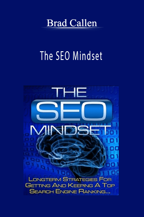 Brad Callen - The SEO Mindset