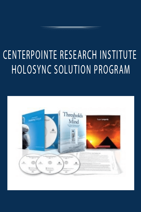 CENTERPOINTE RESEARCH INSTITUTE - HOLOSYNC SOLUTION PROGRAM
