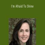 Carol Look EFT - I’m Afraid To Shine