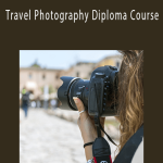 Centreofexcellence - Travel Photography Diploma Course.