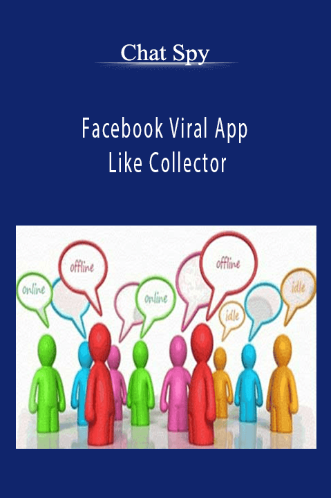 Chat Spy - Facebook Viral App - Like Collector