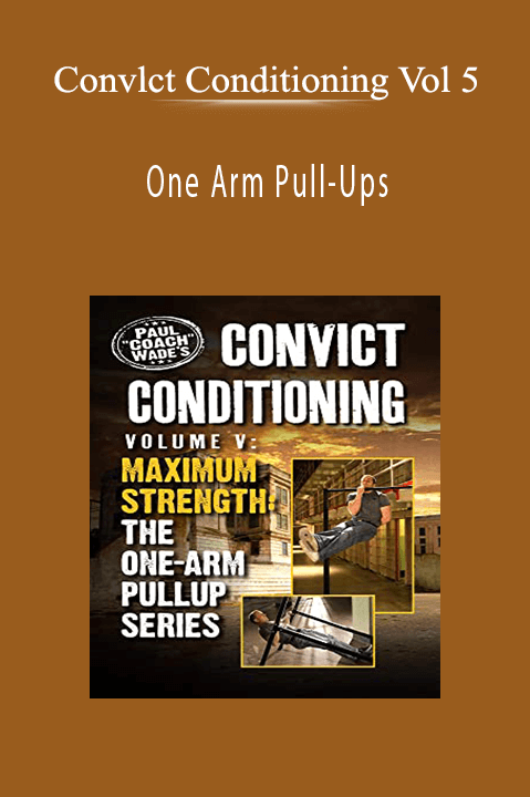 Convlct Conditioning Vol 5 - One Arm Pull-Ups.